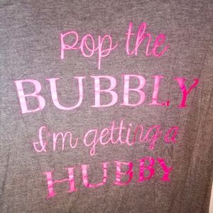 "Bride To Be" t-shirt!